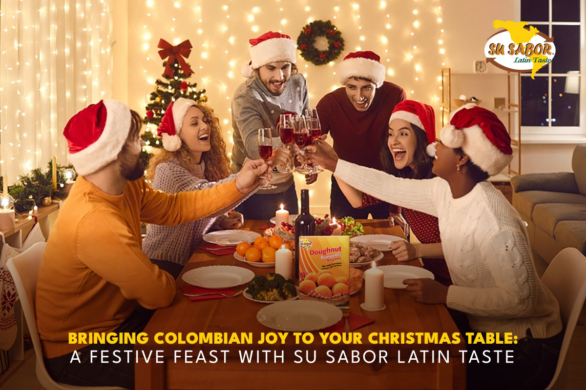 Bringing Colombian Joy to Your Christmas Table: A Festive Feast with Su Sabor Latin Taste