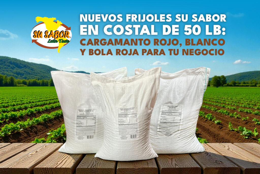 Nuevos Frijoles Su Sabor en Costal de 50 lb: Cargamanto Rojo, Blanco y Bola Roja para tu Negocio
