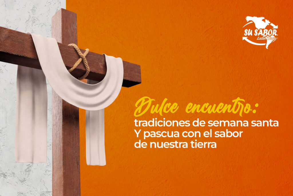 Semana Santa y Pascua en USA: Tradiciones Dulces con Su Sabor